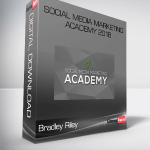 Bradley Riley – Social Media Marketing Academy 2018