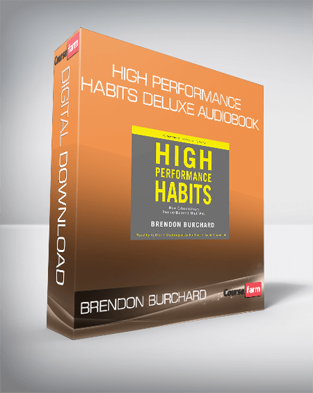 Brendon Burchard - High Performance Habits Deluxe Audiobook