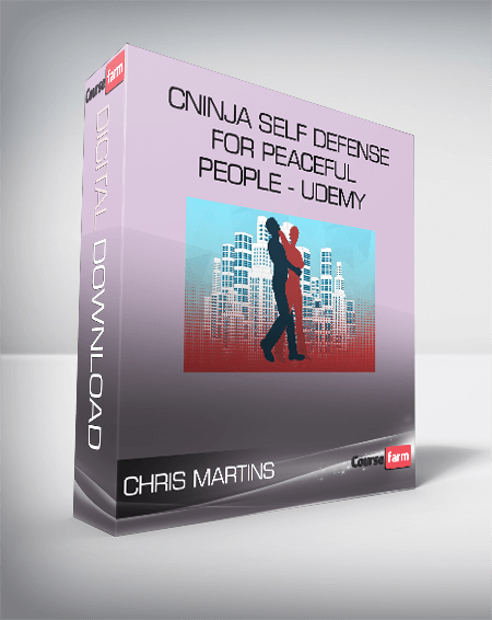 Chris Martins - Ninja Self Defense for Peaceful People - Udemy