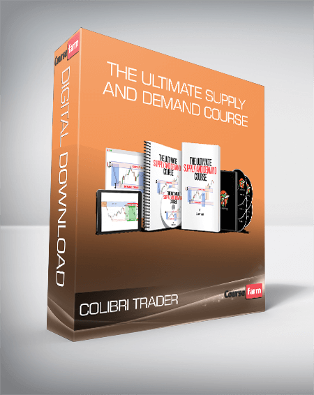 Colibri Trader - The Ultimate Supply and Demand Course