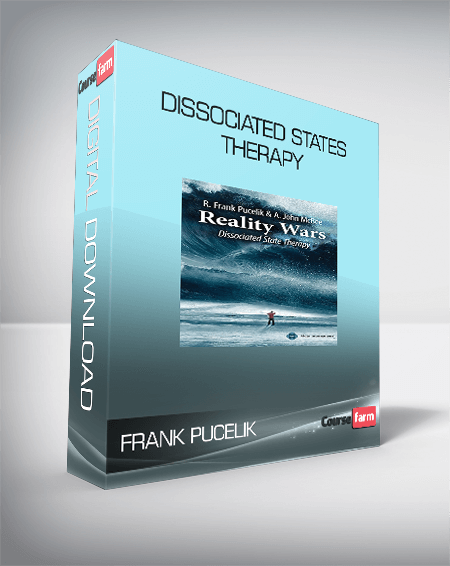 Frank Pucelik - Dissociated States Therapy