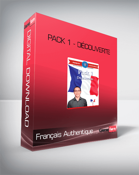 Français Authentique - Pack 1 - Découverte