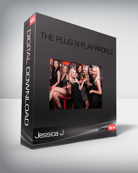 Jessica J - The Plug N Play Profile