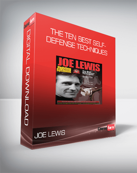 Joe Lewis - The Ten Best Self-Defense Techniques