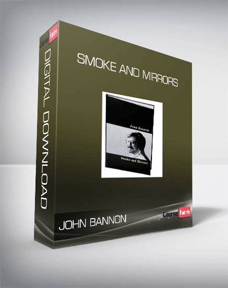 John Bannon - Smoke and Mirrors