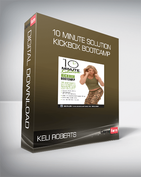 Keli Roberts - 10 Minute Solution - Kickbox Bootcamp