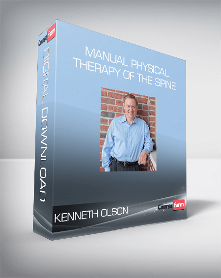 Kenneth Olson - Manual Physical Therapy of the Spine