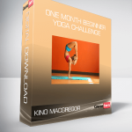 Kino Macgregor - One Month Beginner Yoga Challenge