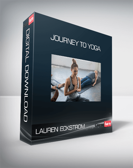 Lauren Eckstrom - Journey to Yoga