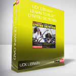 Lick Library – Learn To Play Lynyrd Skynyrd