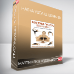 Martin Kirk & Brooke Boon – Hatha Yoga Illustrated