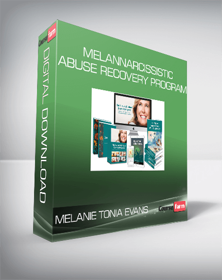 Melanie Tonia Evans - Narcissistic Abuse Recovery Program