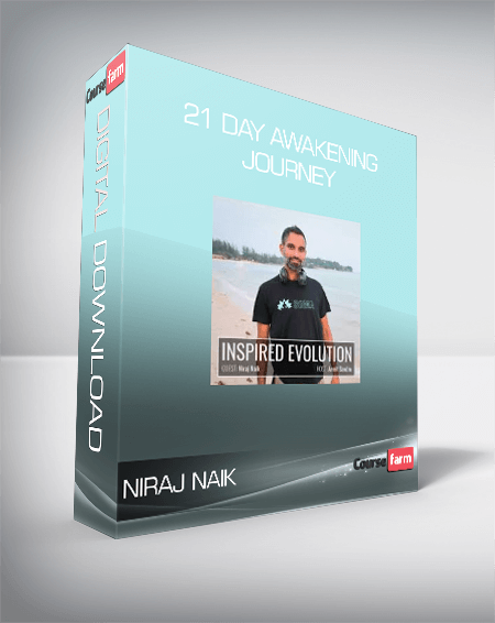 Niraj Naik - 21 Day Awakening Journey