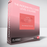 The InDesign Field Guide – Level 2 Classic