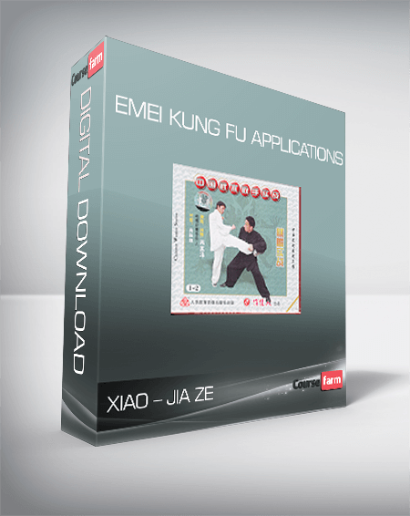 Xiao – Jia Ze – Emei Kung Fu Applications