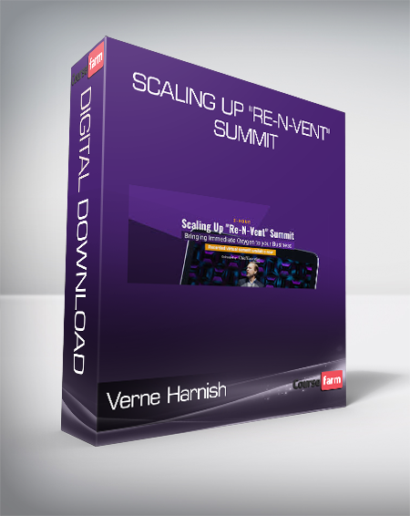 Verne Harnish - Scaling Up "Re-N-Vent" Summit