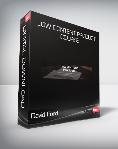 David Ford - Low Content Product Course