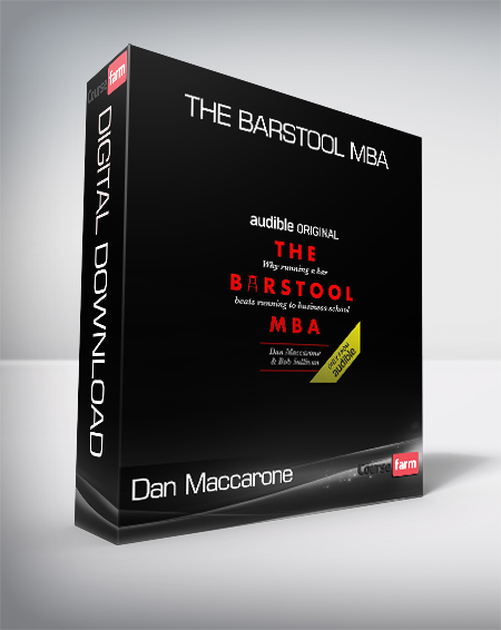 Dan Maccarone and Bob Sullivan - The Barstool MBA