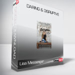 Lisa Messenger - Daring & Disruptive