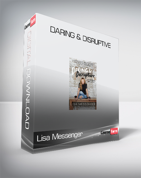 Lisa Messenger - Daring & Disruptive