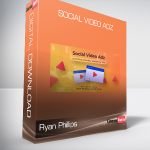 Ryan Phillips & Jamie Ohler - Social Video Adz