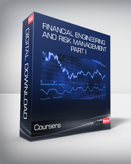 Coursera - Financial Engineering and Risk Management Part I