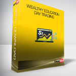 Wealthy Education - Day Trading