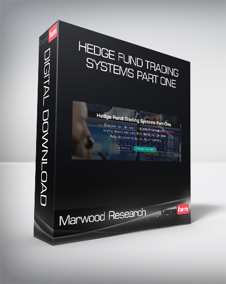 Marwood Research - Hedge Fund Trading Systems Part One