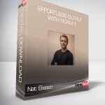 Nat Eliason - Effortless Output with Roam 1
