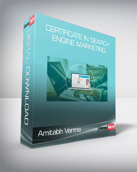 Amitabh Verma - Certificate in Search Engine Marketing