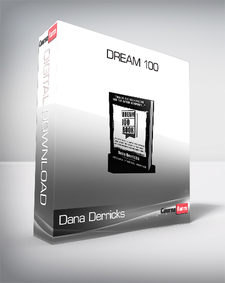 Dana Derricks - Dream 100