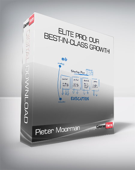 Pieter Moorman - Elite Pro: Our best-in-class Growth