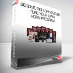 Become Rich on Youtube - Tube Your Own Horn Program