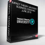 Impact Theory University - Business Coaching - June 2019