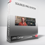 John Carter - Squeeze Pro System