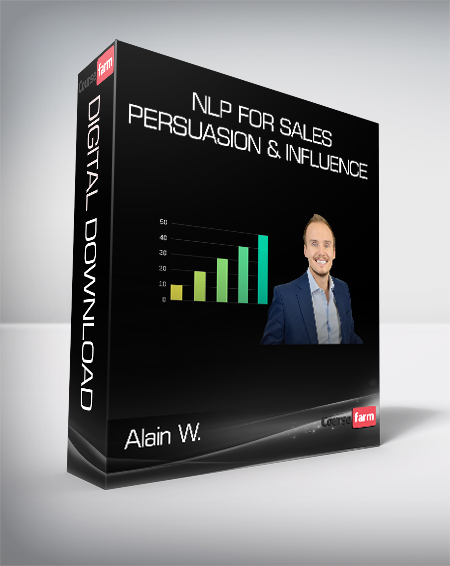 Alain W. - NLP For Sales - Persuasion & Influence