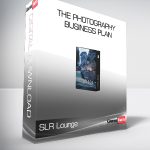 SLR Lounge - The Photography Business Plan