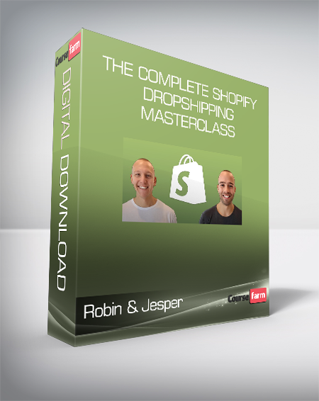 Robin & Jesper - The Complete Shopify Dropshipping Masterclass