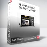Nat Smith - Brand Building Secrets Course