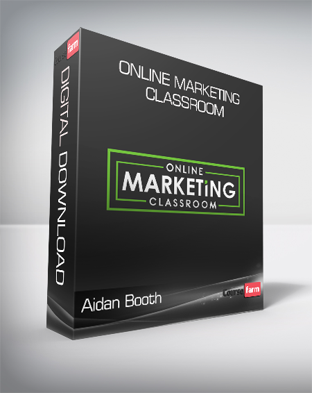 Aidan Booth & Steve Clayton - Online Marketing Classroom