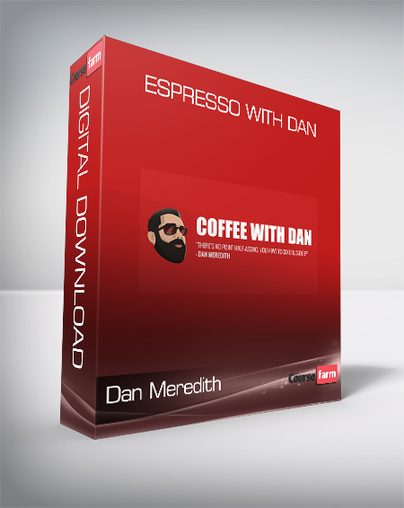Dan Meredith - Espresso With Dan