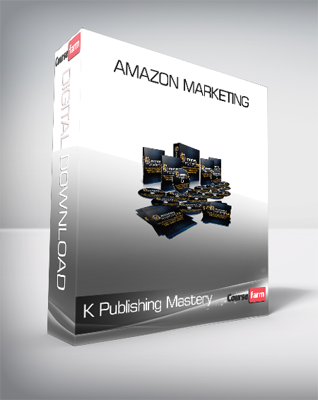 K Publishing Mastery - Amazon Marketing