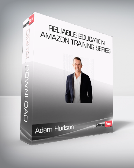 Adam Hudson - Reliable Education Amazon Training Series