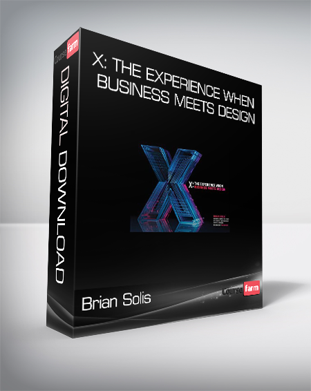 Brian Solis - X: The Experience When Business Meets Design