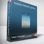 Matt Faircloth - Raising Private Capital