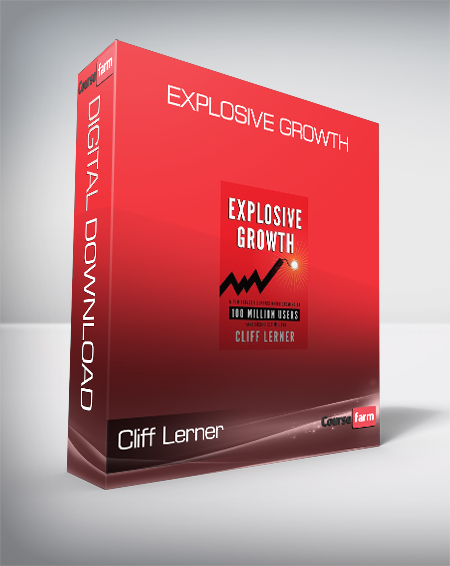Cliff Lerner - Explosive Growth