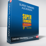 Gabriel Weinberg - Super Thinking - Audiobook