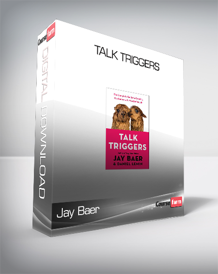 Jay Baer - Talk Triggers
