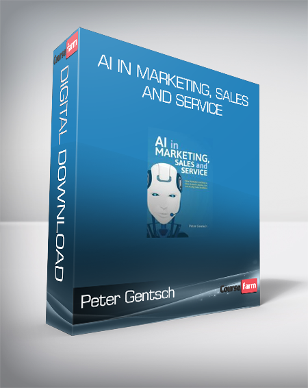 Peter Gentsch - AI in Marketing Sales and Service