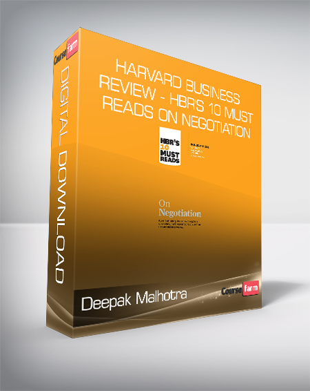 Deepak Malhotra - Harvard Business Review - HBR's 10 Must Reads on Negotiation